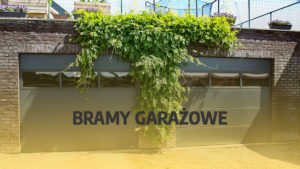 bramy garażowe