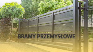 BRAMY PRZEMYSŁOWE